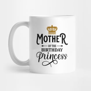 Mommy Of The Birthday Princess Matching Family T-Shirt Mug